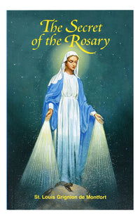 The Secret Of The Rosary