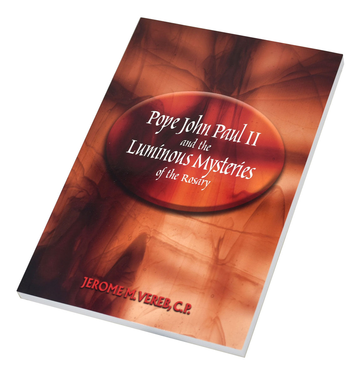 Pope John Paul II And The Luminous Mysteries Of The Rosary