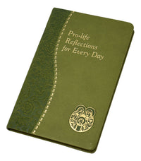 Pro-Life Reflections For Every Day