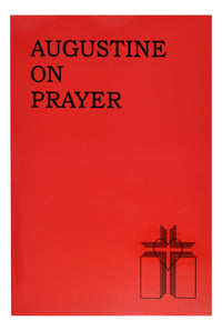 Augustine On Prayer