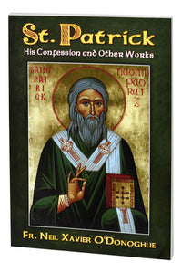 St. Patrick: His Confession And Other Works