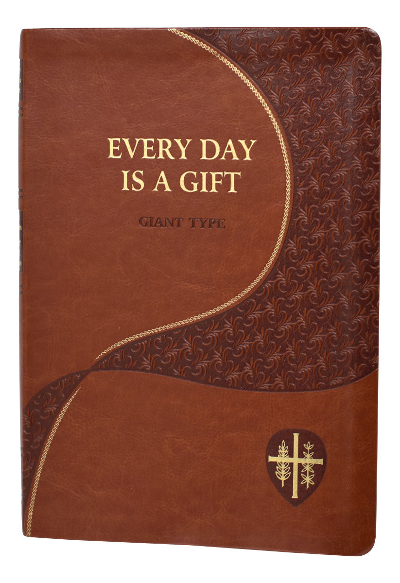 Every Day Is A Gift (Giant Type Edition)