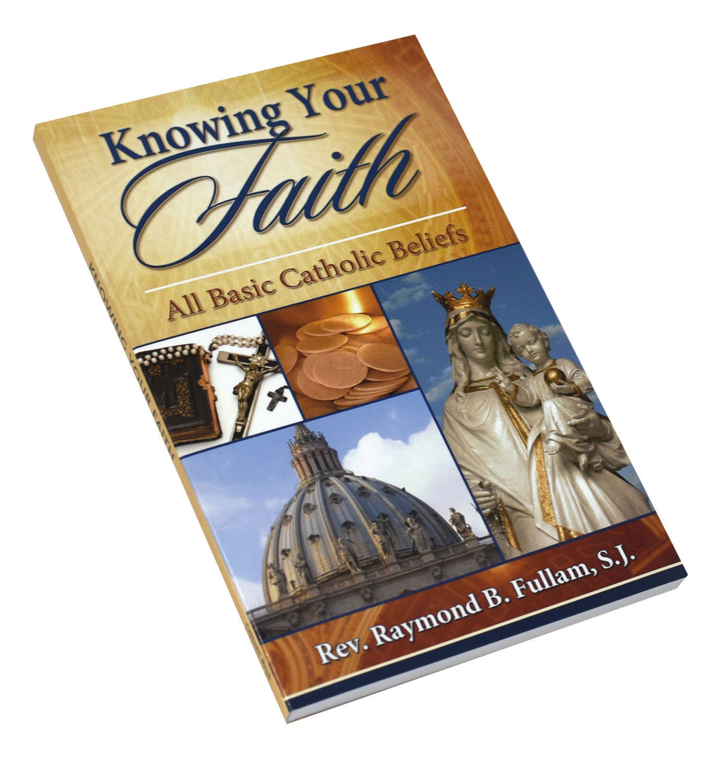 Knowing Your Faith Catholic Book Publishing