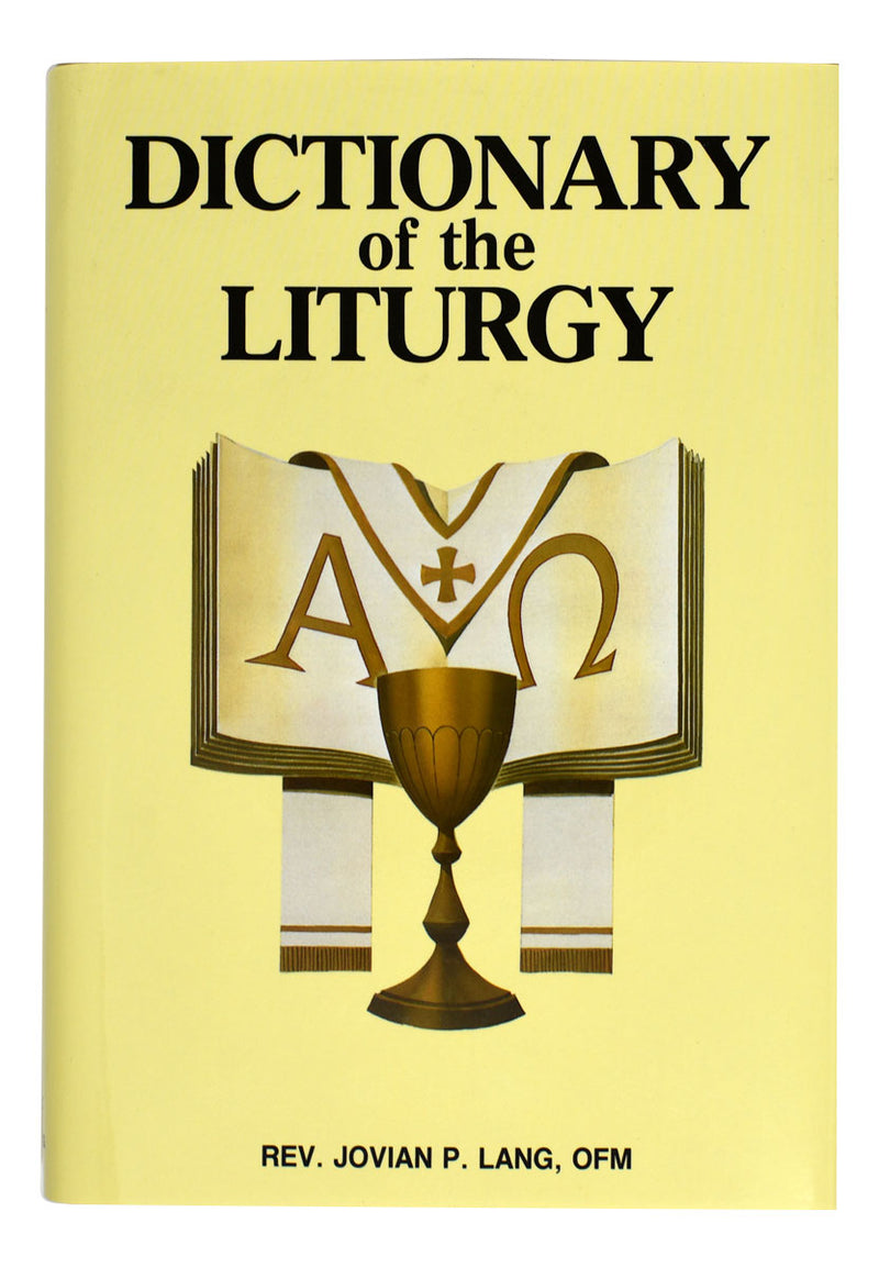 Dictionary Of The Liturgy