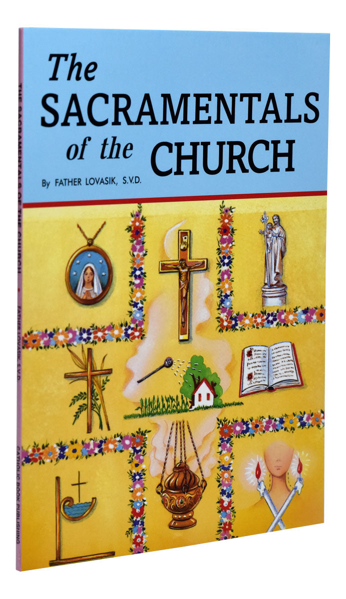 The Sacramentals Of The Church