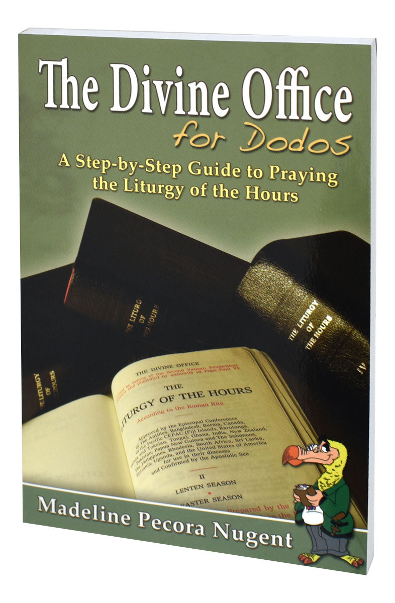 The Divine Office For Dodos