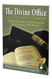 The Divine Office For Dodos