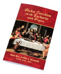 Pocket Catechism On The Eucharist With Prayers