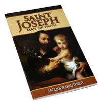 Saint Joseph: Man Of Faith