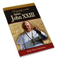 Praying With Saint John XXIII