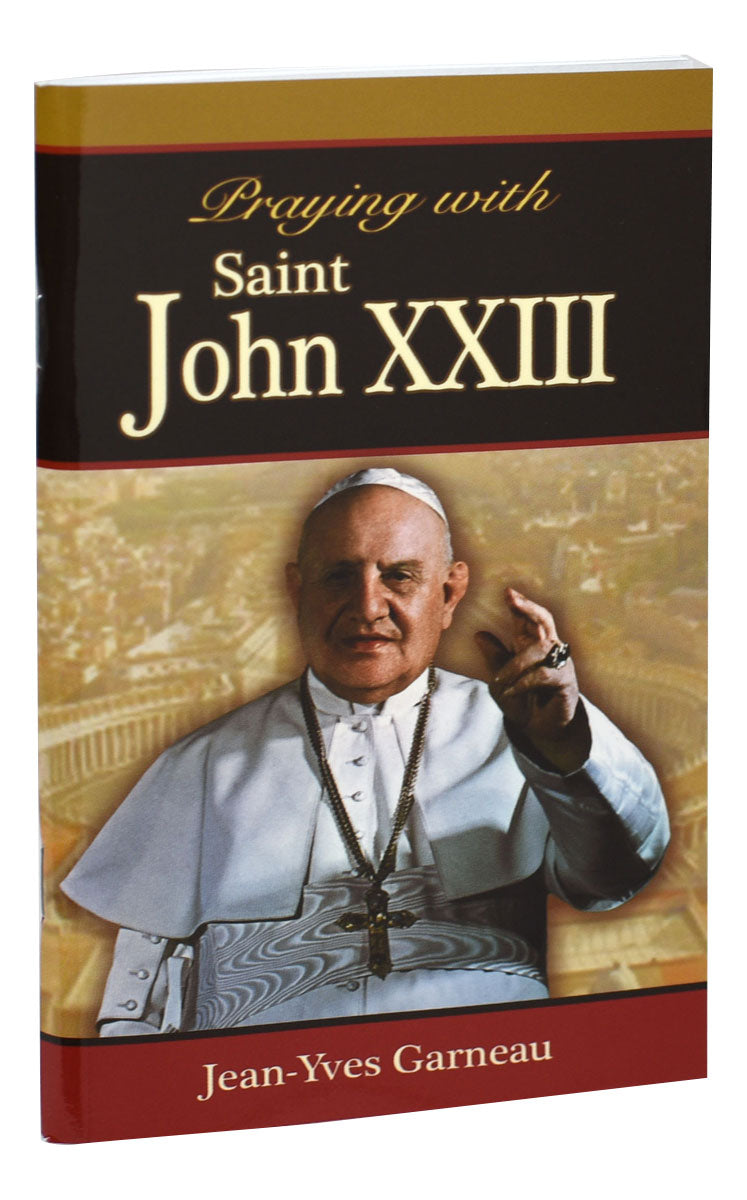Praying With Saint John XXIII