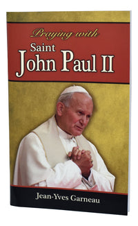 Praying With Saint John Paul II
