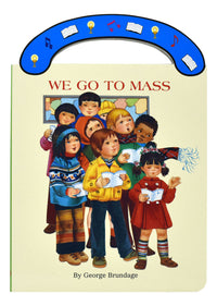 We Go To Mass