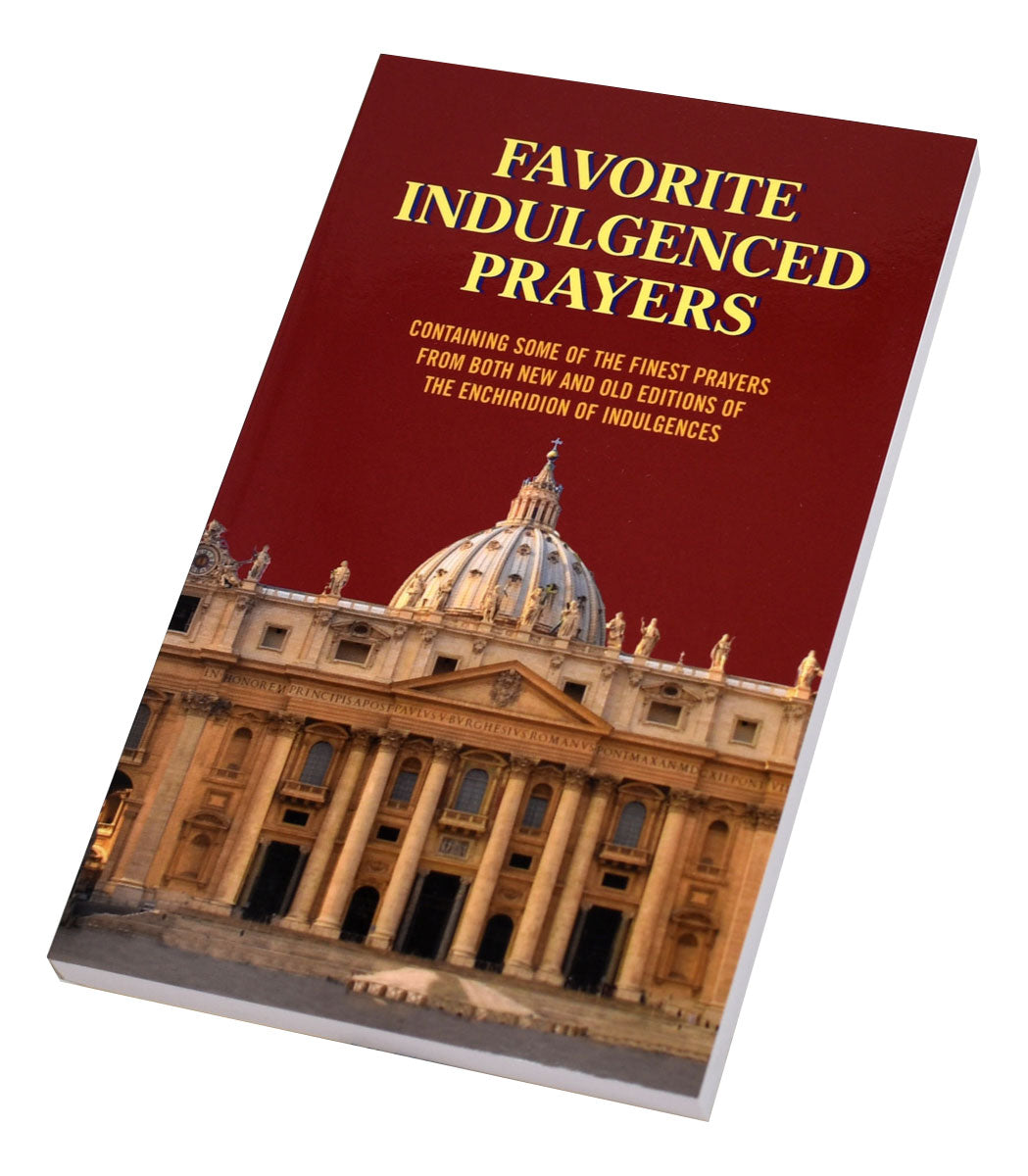 Favorite Indulgenced Prayers