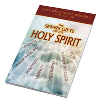 The Seven Gifts Of The Holy Spirit