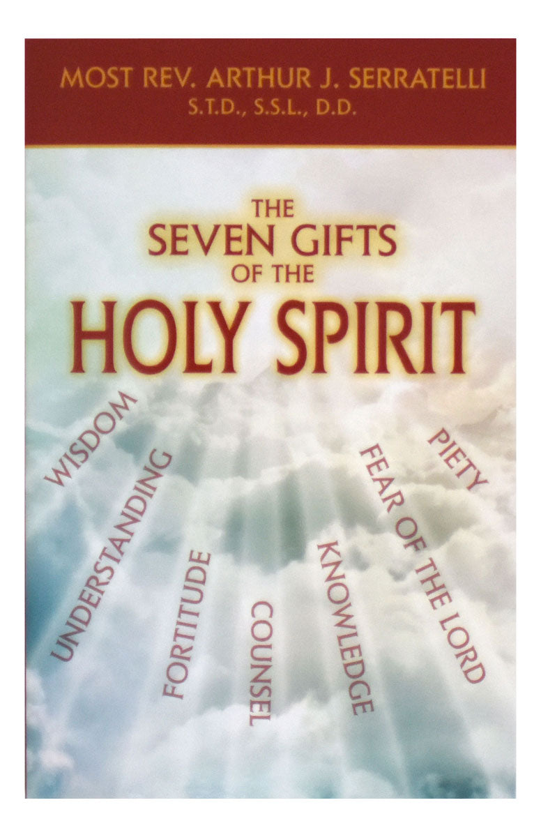 The Seven Gifts Of The Holy Spirit