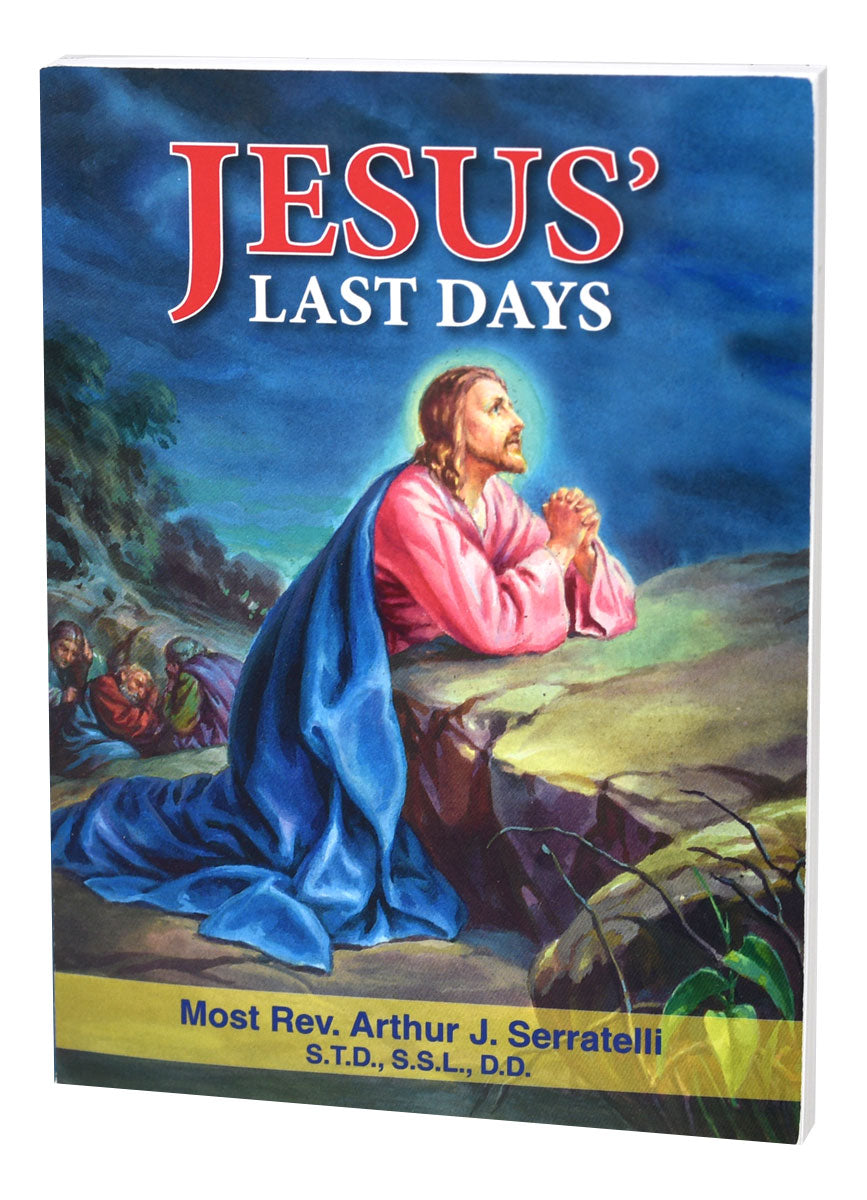 Jesus' Last Days