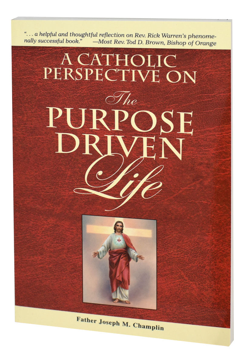 A Catholic Perspective On The Purpose Driven Life