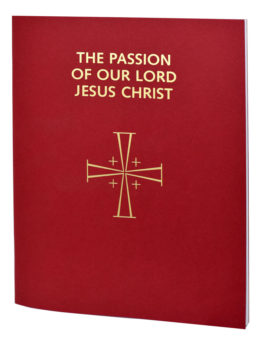 The Passion Of Our Lord Jesus Christ