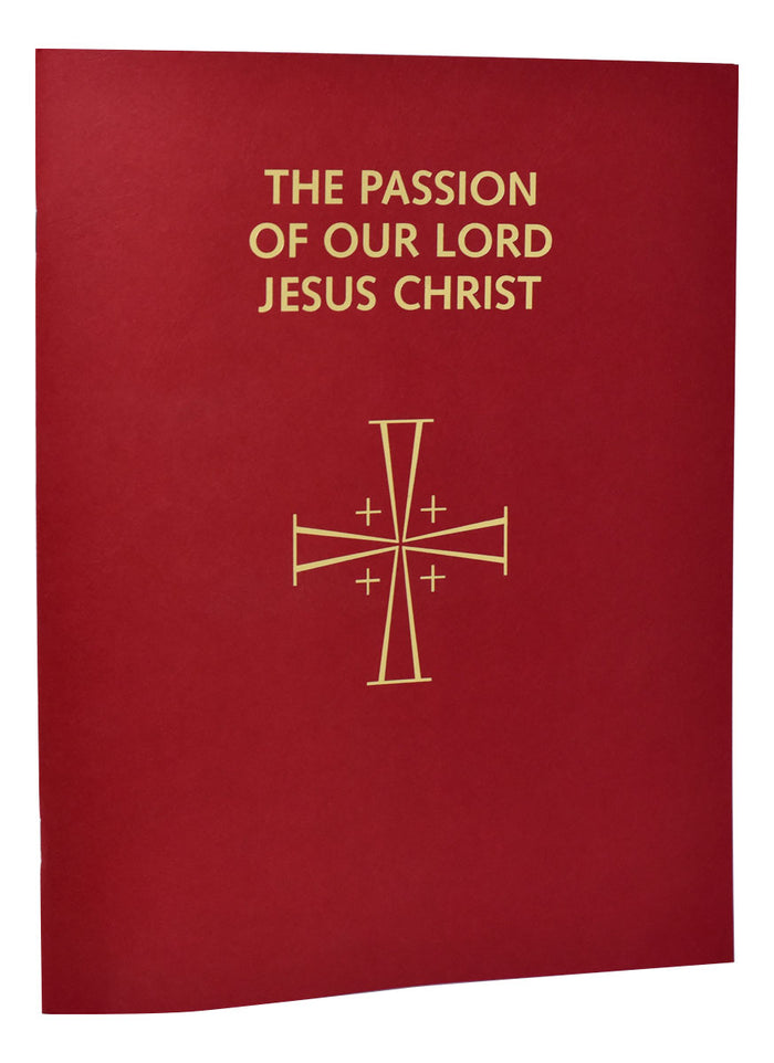 The Passion Of Our Lord Jesus Christ