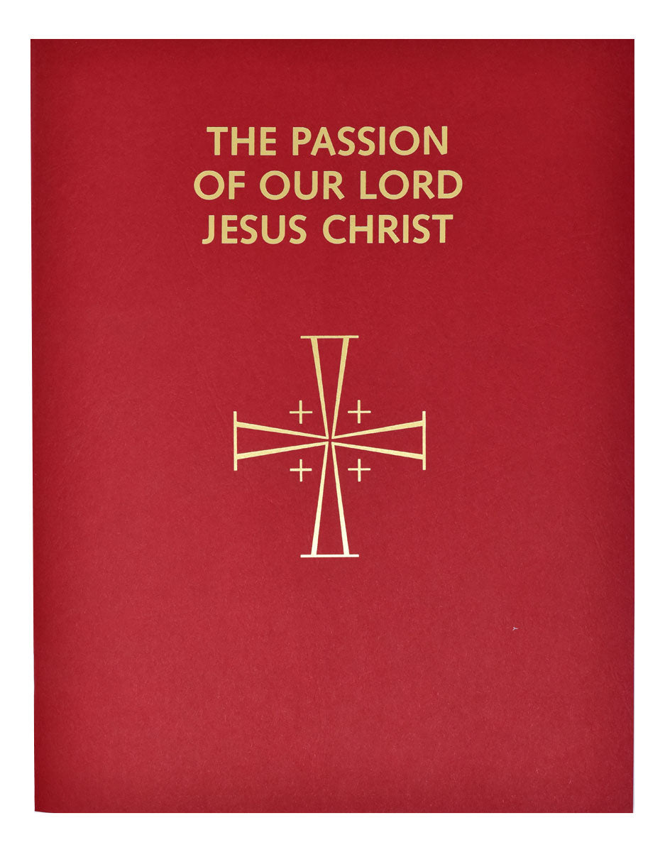 The Passion Of Our Lord Jesus Christ