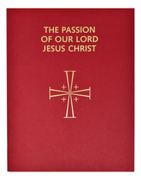The Passion Of Our Lord Jesus Christ