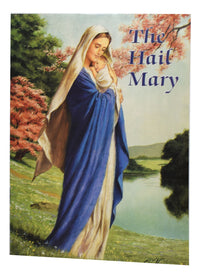 The Hail Mary (Catholic Classics)