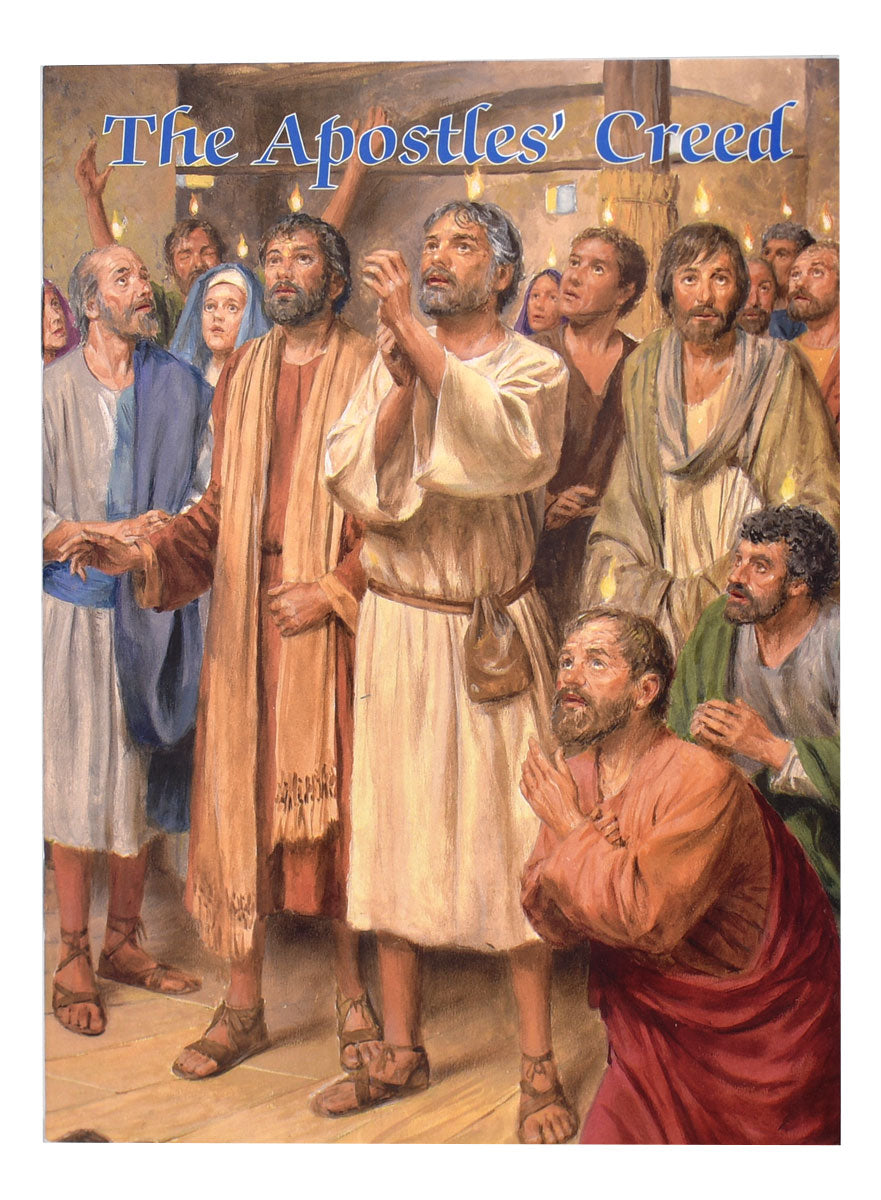 The Apostles' Creed (Catholic Classics)