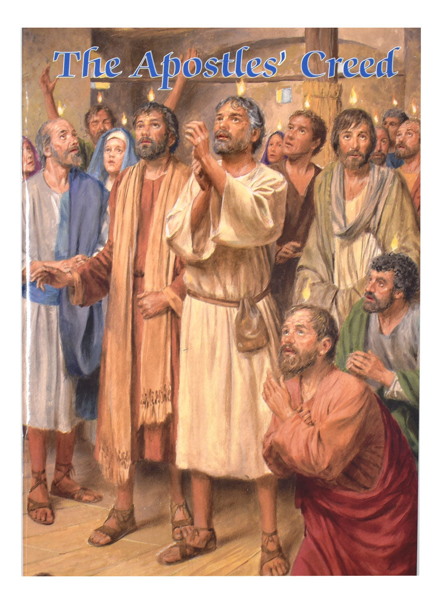 The Apostles' Creed (Catholic Classics)