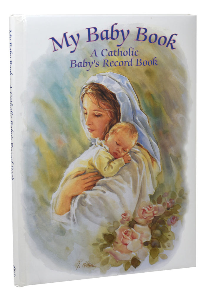 My Baby Book: A Catholic Baby's Record Book