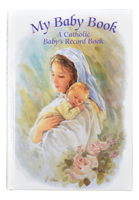 My Baby Book: A Catholic Baby's Record Book
