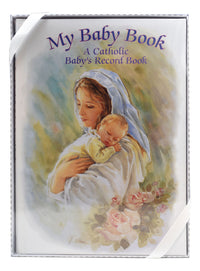 My Baby Book: A Catholic Baby's Record Book