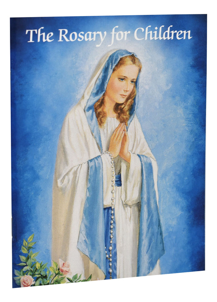 The Rosary For Children (Catholic Classics)