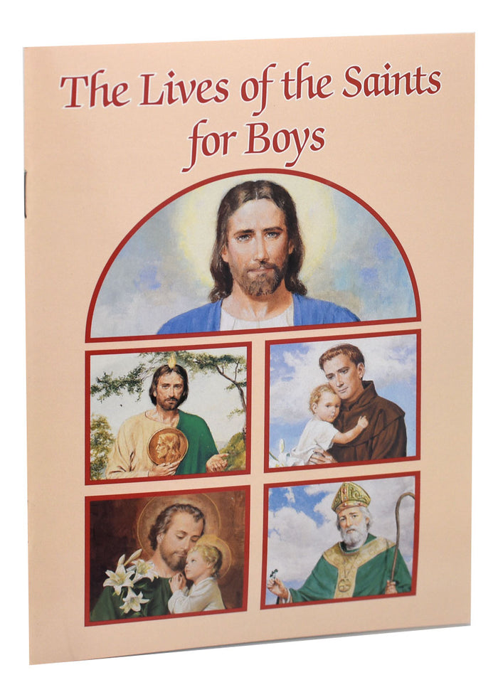 The Lives Of The Saints For Boys (Catholic Classics)