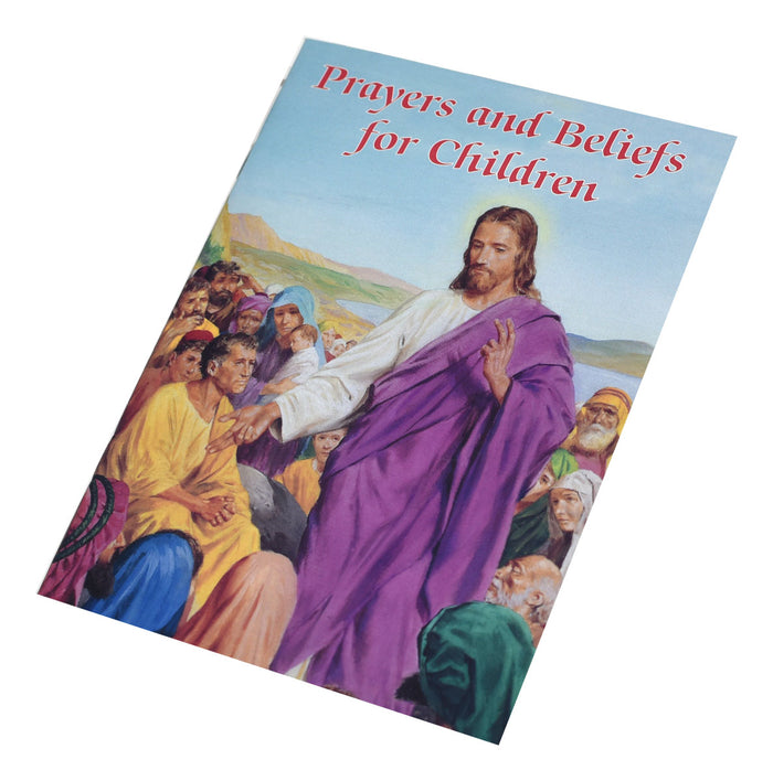 Prayers And Beliefs For Children (Catholic Classics)