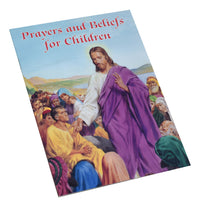 Prayers And Beliefs For Children (Catholic Classics)