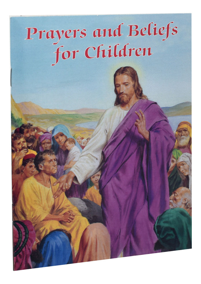 Prayers And Beliefs For Children (Catholic Classics)