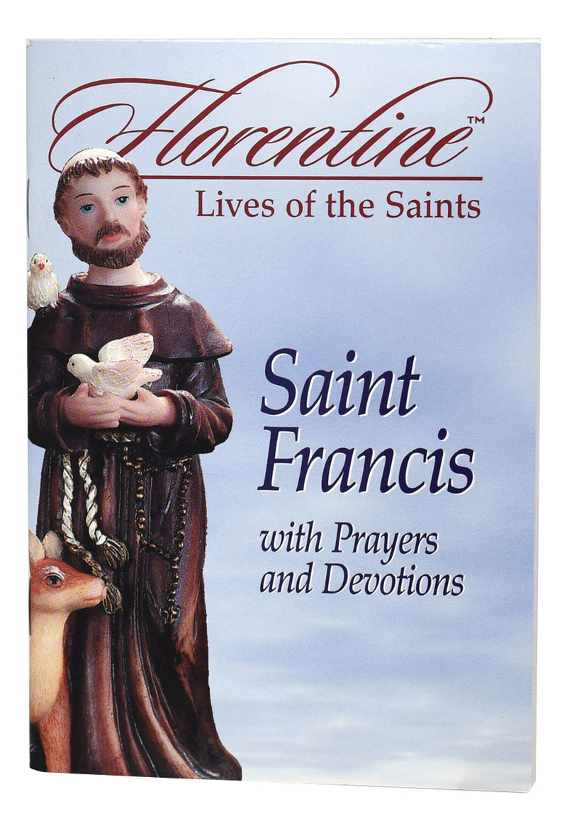 Saint Francis With Prayers And Devotions: Florentine Lives