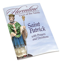 Saint Patrick With Prayers And Devotions: Florentine Lives