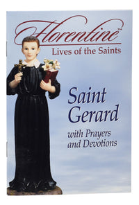 Saint Gerard With Prayers And Devotions: Florentine Lives