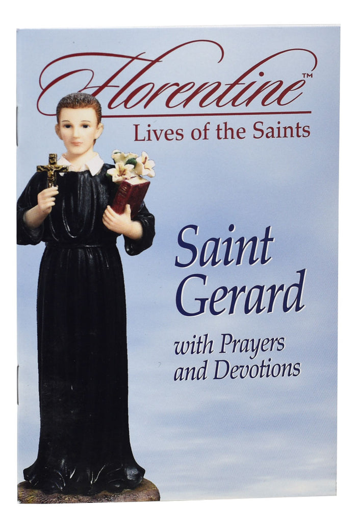 Saint Gerard With Prayers And Devotions: Florentine Lives