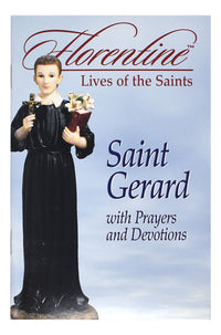 Saint Gerard With Prayers And Devotions: Florentine Lives