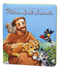 Saint Francis: Patron Of All Animals