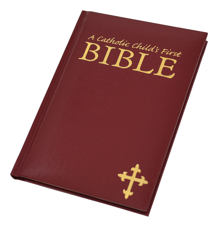 A Catholic Child's First Bible - Maroon Gift Edition