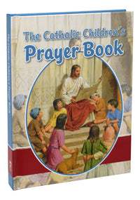 The Catholic Children's Prayer Book