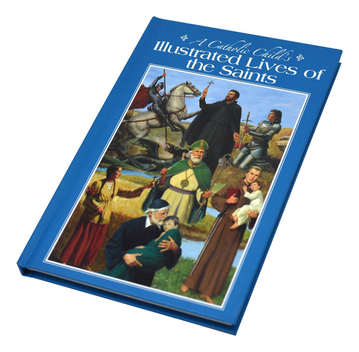 A Catholic Child's Illustrated Lives Of The Saints