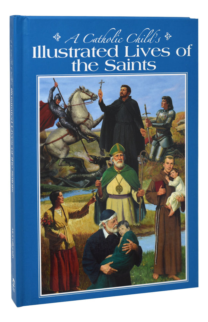 A Catholic Child's Illustrated Lives Of The Saints