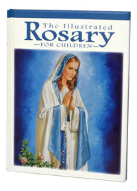 The Illustrated Rosary For Children