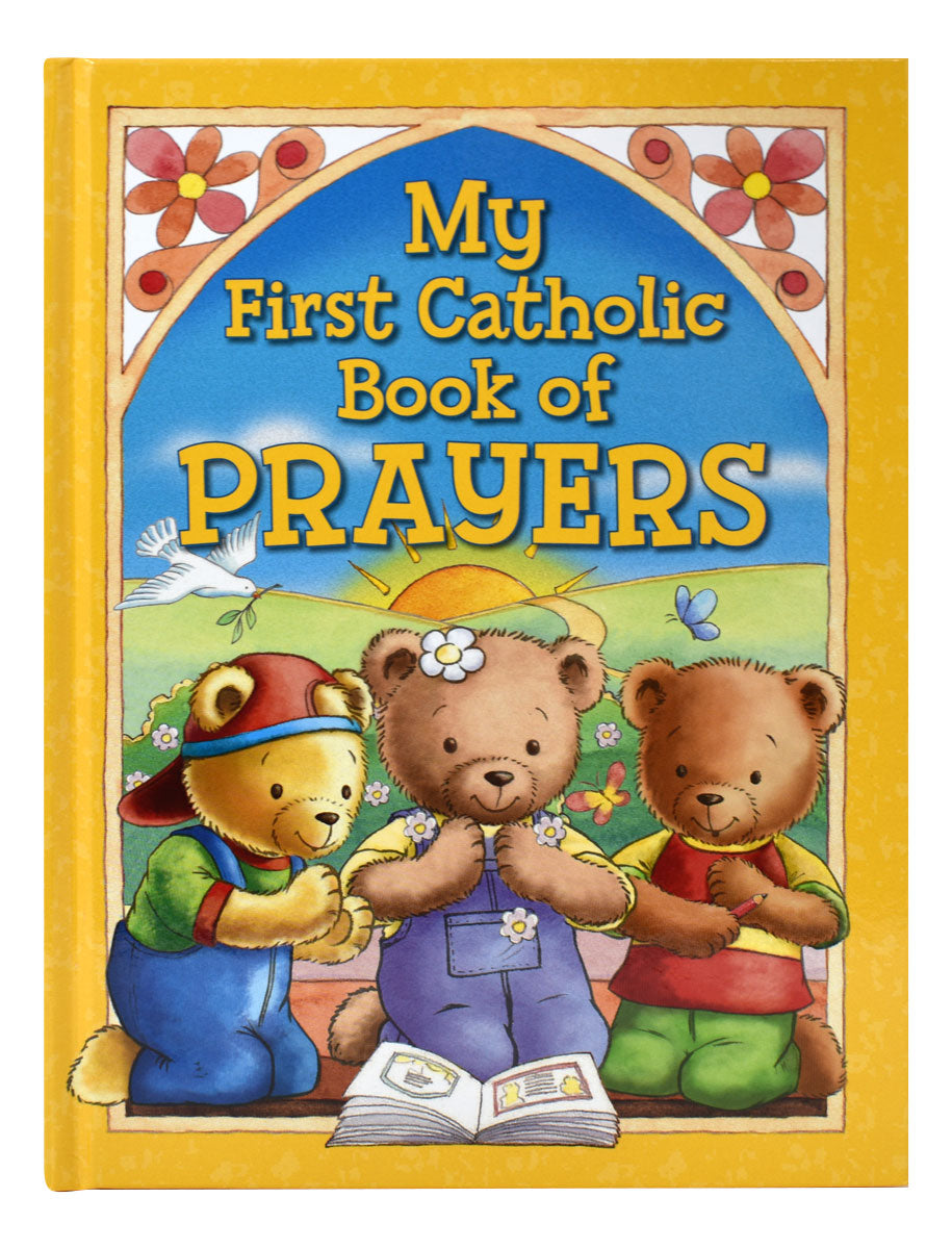 My First Catholic Book Of Prayers