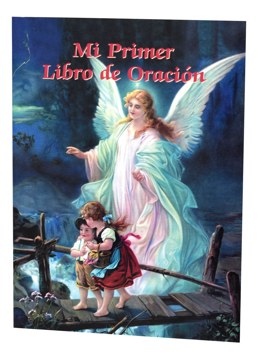 Mi Primer Libro De Oracion (Catholic Classics)